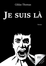 Je suis là - Gildas Thomas