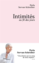 Intimités : au fil des jours - Perla Servan-Schreiber