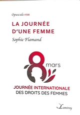 La journée d'une femme - Sophie Flamand