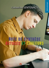 Note de synthèse : astuces et couleurs - Catherine Sentenac