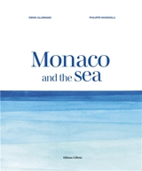 Monaco and the sea - Denis Allemand