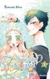 Journal d'une fangirl. Vol. 1 - Sanae Uno