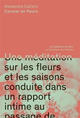 Alexandra Catiere : cerisier en fleurs - Michel Poivert