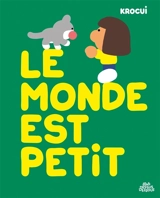 Le monde est petit - Krocui