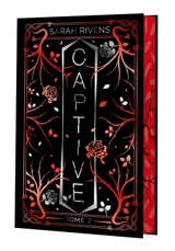 Captive. Vol. 2 - Sarah Rivens