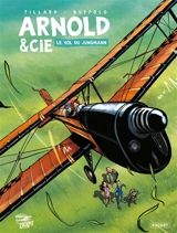 Arnold et Cie. Vol. 1. Le vol du Jungmann - Jérôme Tillard