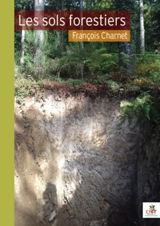 Les sols forestiers - François Charnet