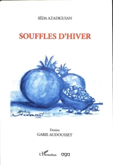 Souffles d'hiver : poèmes et haïkus - Séda Azadiguian
