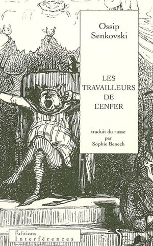 Les travailleurs de l'enfer - Ossip Senkovski