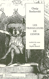 Les travailleurs de l'enfer - Ossip Senkovski