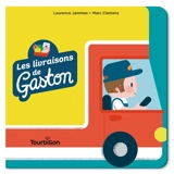 Les livraisons de Gaston - Laurence Jammes