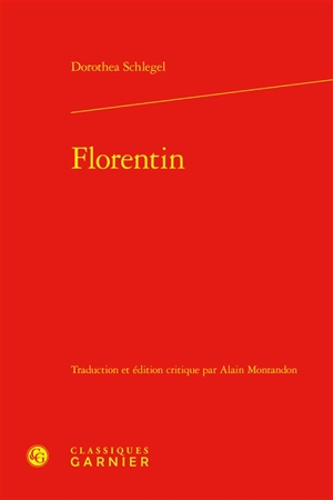 Florentin - Dorothea von Schlegel
