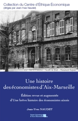 Une histoire des économistes d'Aix-Marseille - Jean-Yves Naudet