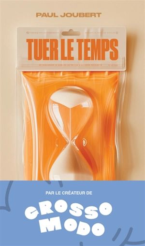 Tuer le temps - Paul Joubert