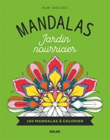Mandalas Jardin nourricier - Guilloux, Alan