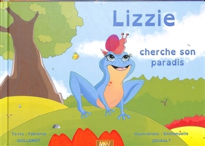 Lizzie cherche son paradis - Fabienne Guillemot