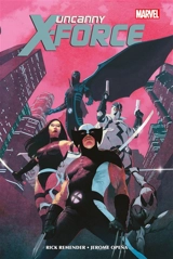 Uncanny X-Force - Rick Remender