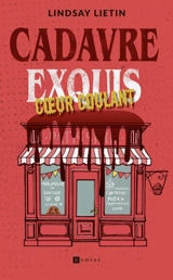 Cadavre exquis, coeur coulant - Lindsay Liétin