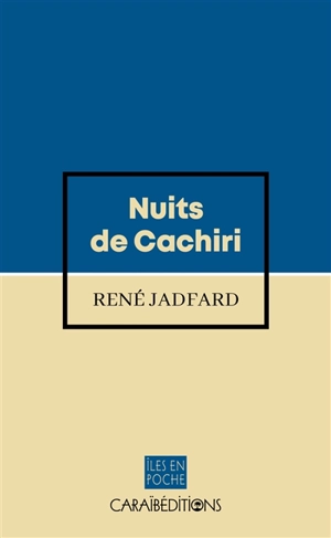 Nuits de Cachiri - René Jadfard