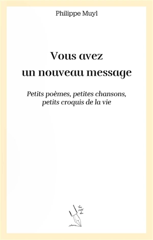 Vous avez un nouveau message - Philippe Muyl