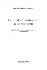 Lettre d'un portraitiste à un scorpion - Jean Dubuffet