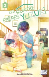 Les quatre frères Yuzuki. Vol. 3 - Shizuki Fujisawa