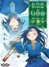 La petite faiseuse de livres : ascendance of a bookworm : deuxième arc. Vol. 8 - Miya Kazuki