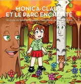 Monica-Claire et le parc enchanté - Fournier, Ginette