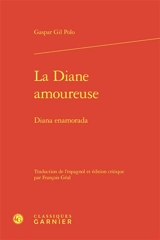 La Diane amoureuse. Diana enamorada - Gaspar Gil Polo