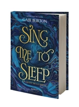 Sing me to sleep : le chant de la sirène - Gabi Burton