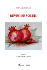 Rêves de soleil - Séda Azadiguian