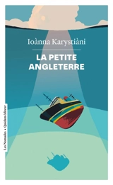 La petite Angleterre - Ioanna Karystiani