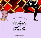 Violette et Ficelle - Germano Zullo