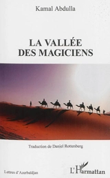 La vallée des magiciens - Kamal Abdoulla