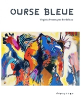 Ourse Bleue - Virginia Pesemapeo Bordeleau