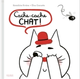 Cache-cache chat ! - Bénédicte Rivière