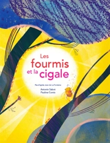 Les fourmis et la cigale - Antonin Sabot