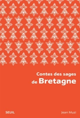Contes des sages de Bretagne - Jean Muzi