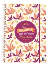 Mon organiseur de prof des écoles, élémentaire : 2024-2025 - Lutin Bazar