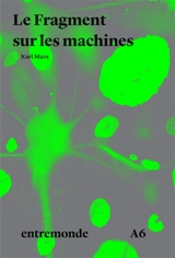 Le fragment sur les machines - Karl Marx