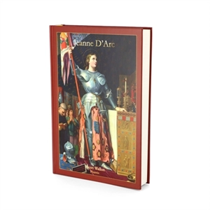Jeanne d'Arc - Henri Wallon