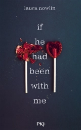 If he had been with me - Laura Nowlin