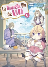 La nouvelle vie de Lili. Vol. 6 - Kaya