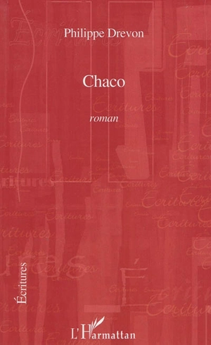 Chaco - Philippe Drevon