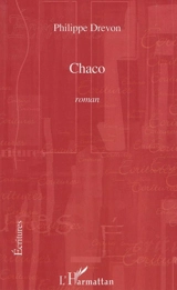 Chaco - Philippe Drevon