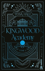 Kingwood academy. Vol. 3 - Tessa Hale