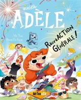 Mortelle Adèle. Vol. 21. Récréaction générale ! - Mr Tan