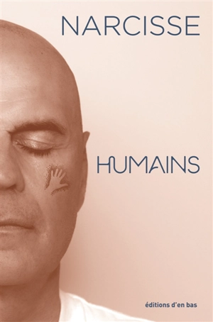 Humains - Narcisse