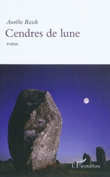 Cendres de lune - Aurélie Resch