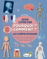 Le corps humain - Alice Delvaille
